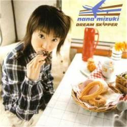 Nana Mizuki : Dream Skipper